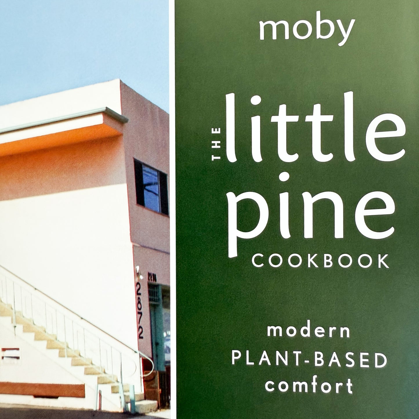 The Little Pine Hardback Cookbook by Moby
