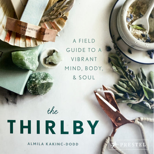 The Thirlby Hardcover Lifestyle Book by Almila Kakinc-Dodd