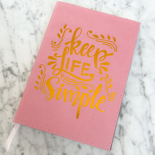Keep Life Simple Pink Vegan Notebook - BelleStyle